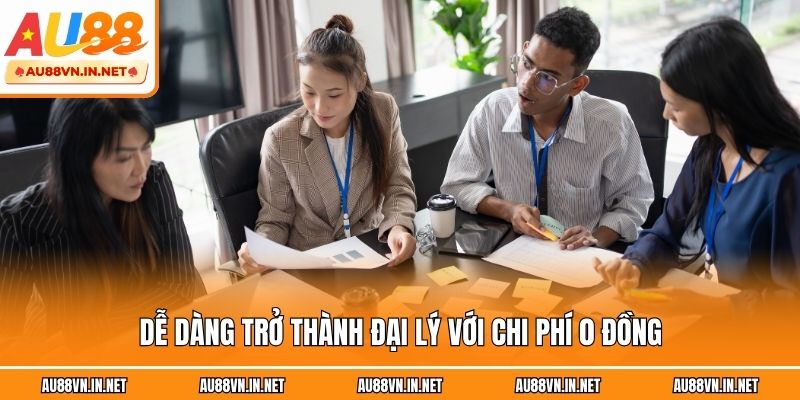 Dễ dàng trở thành đại lý với chi phí 0 đồng