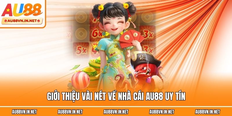 Giới thiệu vài nét về nhà cái au88 uy tín