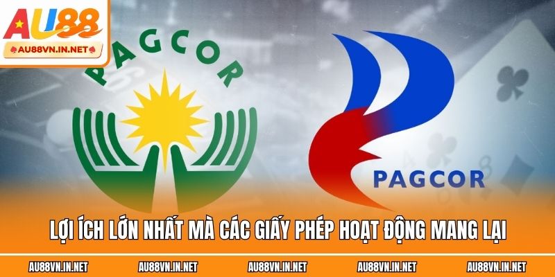 Lợi ích lớn nhất mà các giấy phép hoạt động mang lại