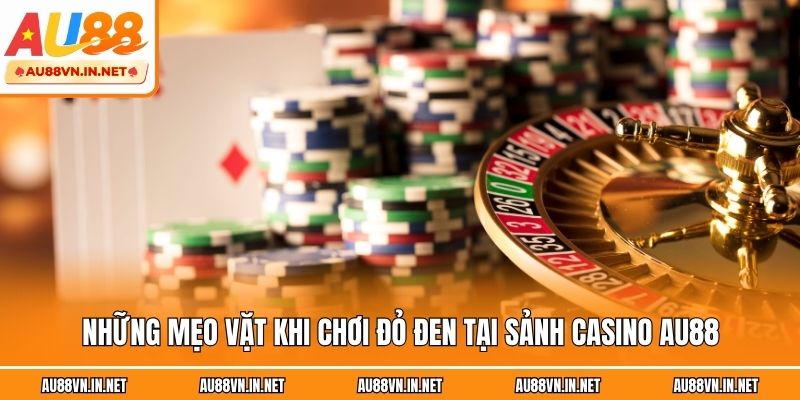 Những mẹo vặt khi chơi đỏ đen tại sảnh casino